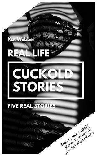 real life cuckold stories|Real Cuckold Experiences: Cuckold Stories From Readers.